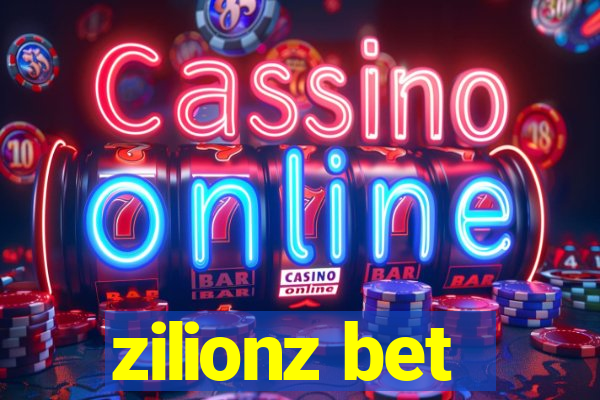 zilionz bet